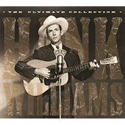 Hank Williams the Ultimate Collection