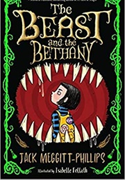 The Beast and the Bethany (Jack Meggitt-Phillips)