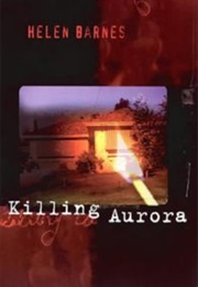 Killing Aurora (Helen Barnes)