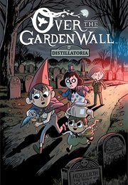 Over the Garden Wall Distillatoria
