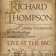 Richard & Linda Thompson - Live at the BBC