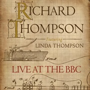 Richard &amp; Linda Thompson - Live at the BBC