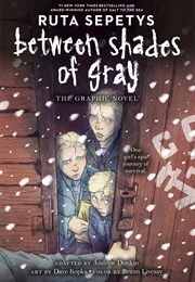Between Shades of Gray: The Graphic Novel (Ruta Sepetys)