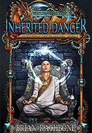 Inherited Danger (Brian Rathbone)