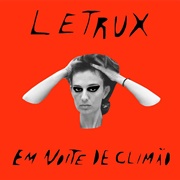 Letrux - Letrux Em Noite De Climão [2017]