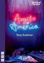 Angels in America (Tony Kushner)