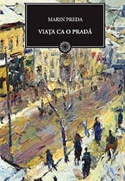 Viața Ca O Pradă (Marin Preda)