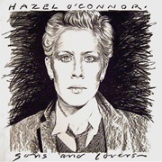 Hazel O&#39;Connor - Sons and Lovers