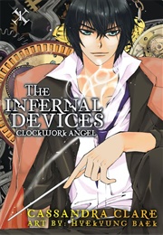 The Infernal Devices: Clockwork Angel, Volume 1 (Cassandra Clare)
