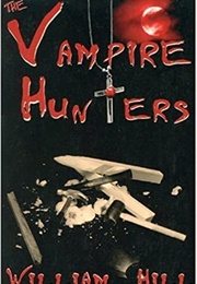 The Vampire Hunters (William Hill)