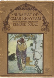 Rubaiyat of Omar Khayyam (Fitzgerald, Edward)