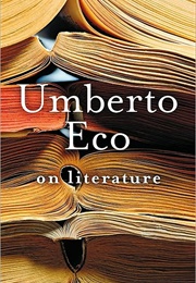 On Literature (Umberto Eco)