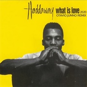 What Is Love? - Haddaway (1993)
