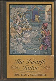 The Dwarfs' Tailor & Other Fairy Tales (Ludwig Bechstein & Others/ Zoe Dana Underhill (Ed.)