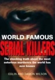 World Famous Serial Killers (Colin Wilson)