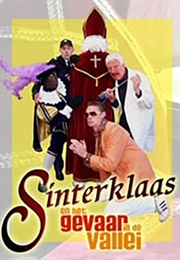 Sinterklaas En Het Gevaar in De Vallei (2003)