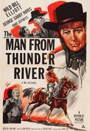 The Man From Thunder River (1943)