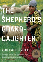 The Shepherd's Granddaughter (Anne Laurel Carter)