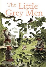 The Little Grey Men ('BB')