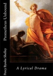Prometheus Unbound (Percy Bysshe Shelley)