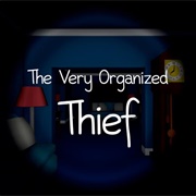 The Very Organized Thief