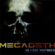 Megadeth - No More Mistakes