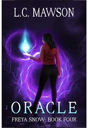 Freya Snow: Oracle (L.C.Mawson)
