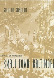Small Town Baltimore (Gilbert Sandler)