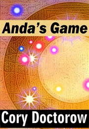 Anda's Game (Cory Doctorow)