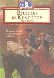 Reunion in Kentucky-Sarah's Journey #3 (Wanda Luttrell)