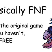 Basically FNF