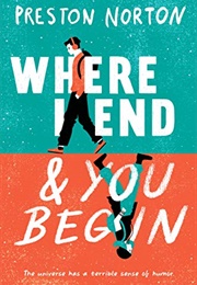 Where I End and You Begin (Preston Norton)