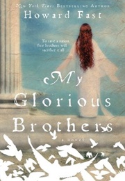 My Glorious Brothers (Howard Fast)