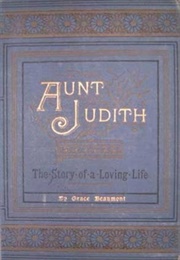 Aunt Judith (Grace Beaumont)