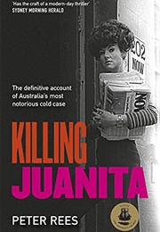 Killing Juanita (Peter Rees)