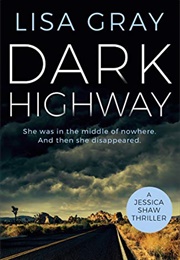 Dark Highway (Lisa Gray)