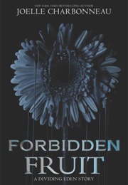 Forbidden Fruit (Joelle Charbonneau)