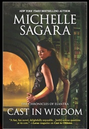 Cast in Wisdom (Michelle Sagara)