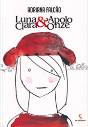 Luna Clara & Apollo Onze (Adriana Falcão)