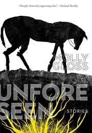 Unforeseen (Molly Gloss)
