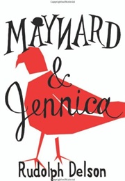 Maynard and Jennica (Rudolph Delson)