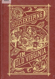Housekeeping in Old Virginia (Vintage Cookbook)