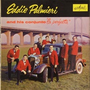 Eddie Palmieri - La Perfecta