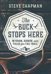 Buck Stops Here (Steven Chapman)