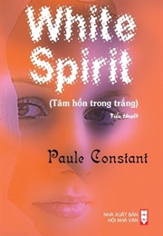 White Spirit (Paule Constant)