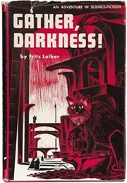 Gather Darkness (Fritz Leiber)