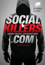 Social Killers - Amigos Virtuais, Assassinos Reais (J. J. Slate)