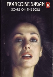 Scars on the Soul (Françoise Sagan)