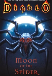 Moon of the Spider (Richard A. Knaak)