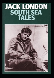 South Sea Tales (Jack London)
